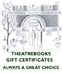 TheatreBooks Gift Certificates: Always a great choice