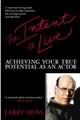 The Intent to Live - Achieving Your True Potential As An Actor
