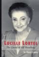 Lucille Lortel: The Queen of Off Broadway