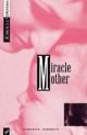 Miracle Mother