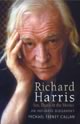 Richard Harris: Sex, Death, and the Movies